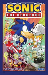 Sonic the Hedgehog, Vol. 15: Urban Warfare by Ian Flynn Paperback Book
