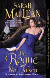 The Rogue Not Taken by Sarah MacLean Paperback Book