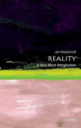 Reality: A Very Short Introduction by Jan Westerhoff Paperback Book