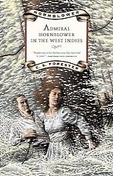 Admiral Hornblower in the West Indies (Hornblower Saga) by C. S. Forester Paperback Book