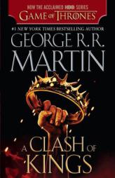 A Clash of Kings (HBO Tie-in Edition): A Song of Ice and Fire: Book Two by George R. R. Martin Paperback Book