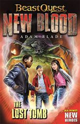 Beast Quest: New Blood: The Lost Tomb by Adam Blade Paperback Book