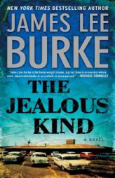 The Jealous Kind: A Novel (A Holland Family Novel) by James Lee Burke Paperback Book