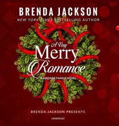 A Very Merry Romance: The Madaris Family Novels, book 21 by Brenda Jackson Paperback Book