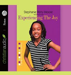 Experiencing the Joy (The Yasmin Peace Series) by Stephanie Perry Moore Paperback Book