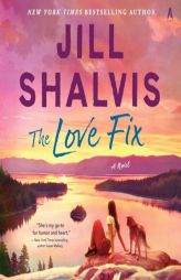 The Love Fix by Jill Shalvis Paperback Book