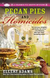 Pecan Pies and Homicides by Ellery Adams Paperback Book