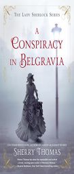 A Conspiracy in Belgravia by Sherry Thomas Paperback Book
