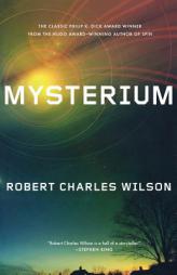 Mysterium by Robert Charles Wilson Paperback Book