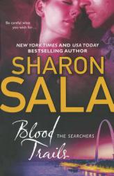 Blood Trails (The Searchers) by Sharon Sala Paperback Book