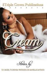 Cream by T. N. Baker Paperback Book
