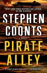 Pirate Alley: A Novel by Stephen Coonts Paperback Book