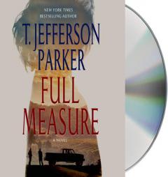 Full Measure by T. Jefferson Parker Paperback Book