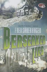Berserker Lies (Berserker Series, Book 10) by Fred Saberhagen Paperback Book