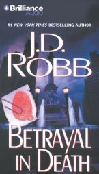 Betrayal in Death (In Death Series) by J. D. Robb Paperback Book