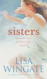 Sisters by Lisa Wingate Paperback Book
