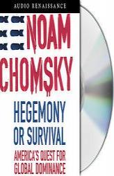 Hegemony or Survival: America's Quest for Full Spectrum Dominance [The American Empire Project] by Noam Chomsky Paperback Book