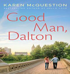 Good Man, Dalton by Karen McQuestion Paperback Book