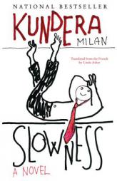 Slowness by Milan Kundera Paperback Book