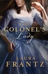 The Colonel's Lady by Laura Frantz Paperback Book