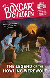 The Legend of the Howling Werewolf (The Boxcar Children Mysteries) by Gertrude Chandler Warner Paperback Book