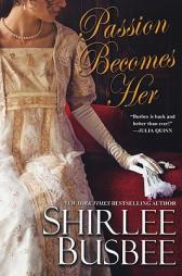 Passion Becomes Her by Shirlee Busbee Paperback Book