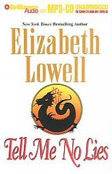 Tell Me No Lies by Elizabeth Lowell Paperback Book