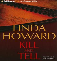 Kill and Tell by Linda Howard Paperback Book