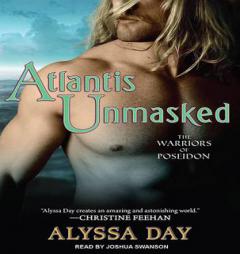 Atlantis Unmasked (Warriors of Poseidon) by Alyssa Day Paperback Book