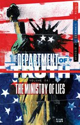 Department of Truth, Volume 4: The Ministry of Lies (Department of Truth, 4) by James Tynion IV Paperback Book