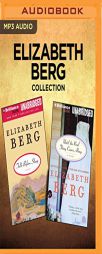 Elizabeth Berg Collection - Talk Before Sleep & Until the Real Thing Comes Along by Elizabeth Berg Paperback Book