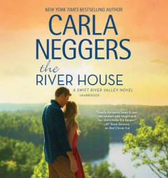 The River House: Library Edition (Swift River Valley) by Carla Neggers Paperback Book