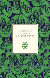 The Essential Tales of H.P. Lovecraft (Knickerbocker Classics) by H. P. Lovecraft Paperback Book