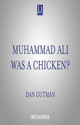 Muhammad Ali Was a Chicken? (Wait! What?, 2) by Dan Gutman Paperback Book