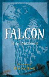 Falcon by Helen MacDonald Paperback Book