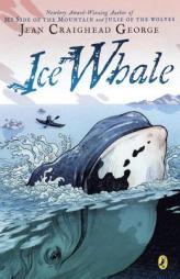 Ice Whale by Jean Craighead George Paperback Book