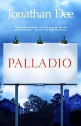 Palladio by Jonathan Dee Paperback Book