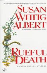 Rueful Death: A China Bayles Mystery by Susan Wittig Albert Paperback Book