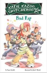 Bad Rap #16 (Katie Kazoo, Switcheroo) by Nancy Krulik Paperback Book