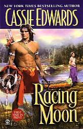 Racing Moon by Cassie Edwards Paperback Book