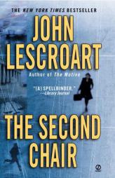 The Second Chair (Dismas Hardy) by John Lescroart Paperback Book