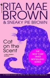 Cat on the Scent (Mrs. Murphy Mysteries) by Rita Mae Brown Paperback Book