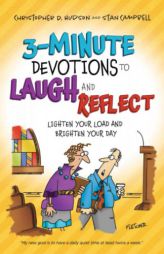 3-Minute Devotions to Laugh and Reflect: Lighten Your Load and Brighten Your Day by Christopher D. Hudson Paperback Book