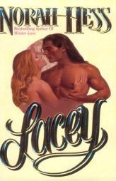 Lacey by Norah Hess Paperback Book