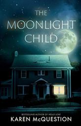 The Moonlight Child by Karen McQuestion Paperback Book
