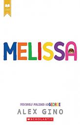 Melissa (formerly published as GEORGE) by Alex Gino Paperback Book