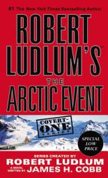 Robert Ludlum's (TM) The Arctic Event by Robert Ludlum Paperback Book