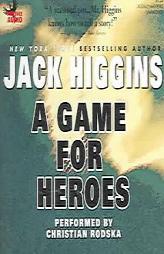 A Game for Heroes by Jack Higgins Paperback Book