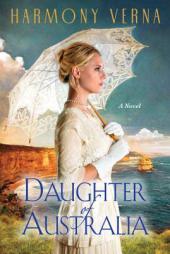 Daughter of Australia by Harmony Verna Paperback Book