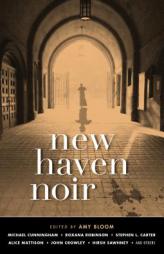New Haven Noir by Amy Bloom Paperback Book